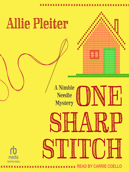 Title details for One Sharp Stitch by Allie Pleiter - Available
